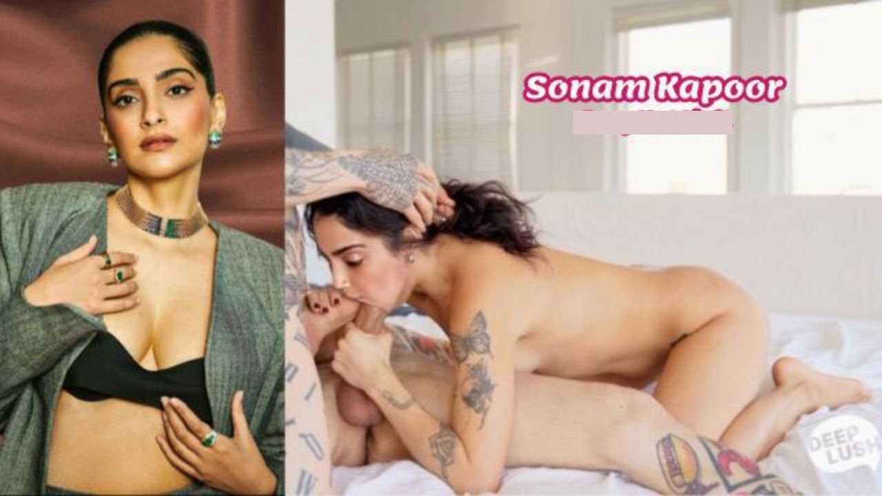 Hot Wife Sonam Kapoor Hardcore Threesome Sex